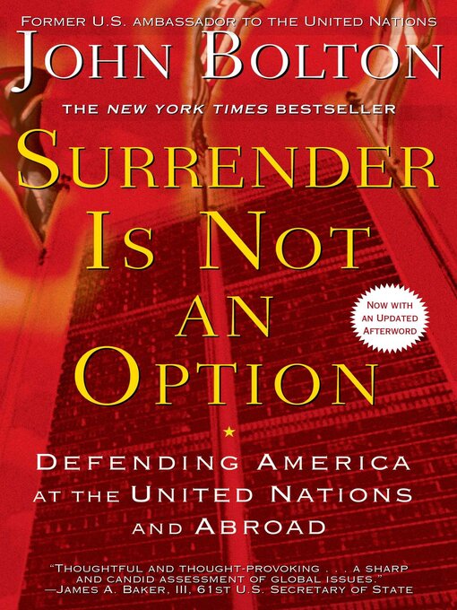 Title details for Surrender Is Not an Option by John Bolton - Available